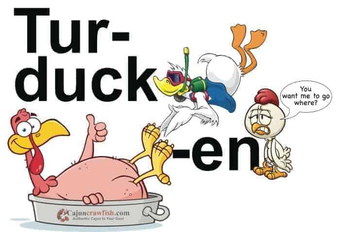 turducken - turkey, duck, and chicken